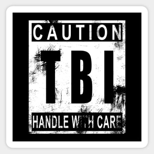 TBI Handle with Care T-Shirt White Sticker